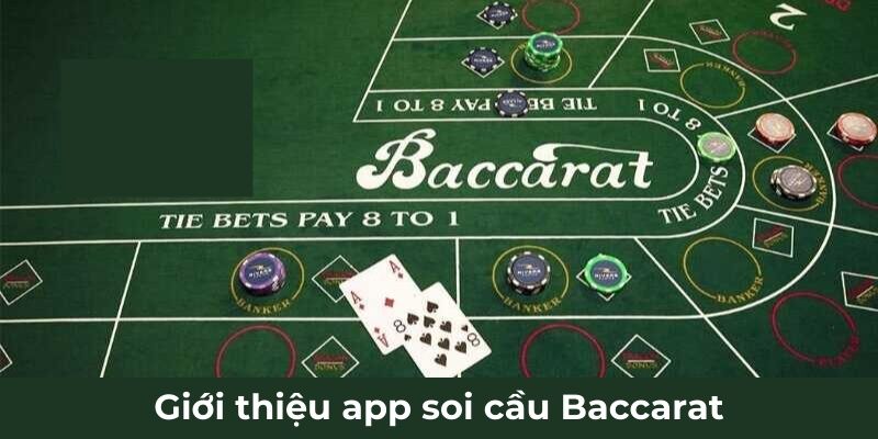 Giới thiệu app soi cầu Baccarat