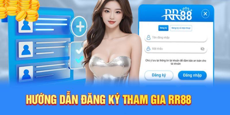 Hướng dẫn để đăng ký vào nhà cái RR88